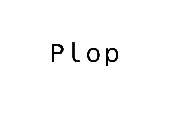 Plop Plop