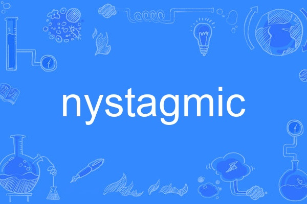 nystagmic
