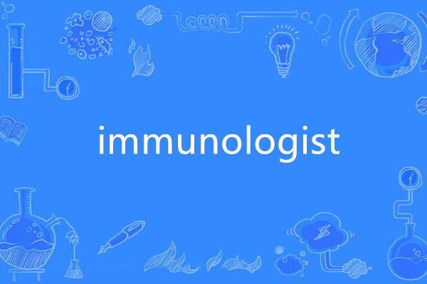 immunologist immunologist