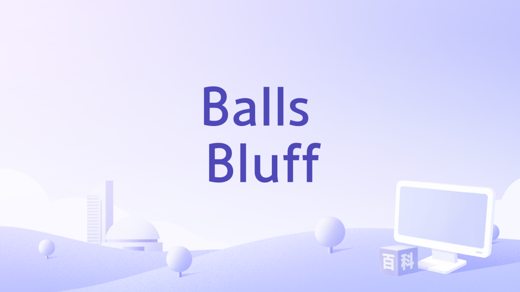 Balls Bluff Balls Bluff