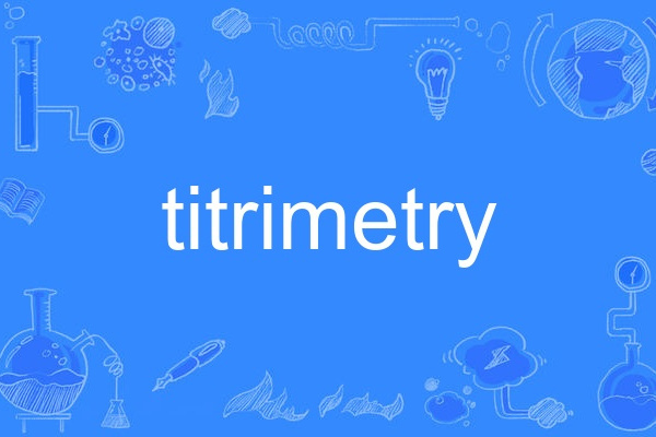 titrimetry titrimetry
