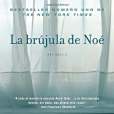 La Br?jula de No = Noah\x27s Compass