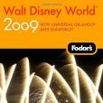 Fodor\x27s Walt Disney World 2009 Fodor\x27s Walt Disney World 2009