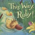 This Way, Ruby!(Jonathan Emmett著圖書) This Way, Ruby!(Jonathan Emmett著圖書)