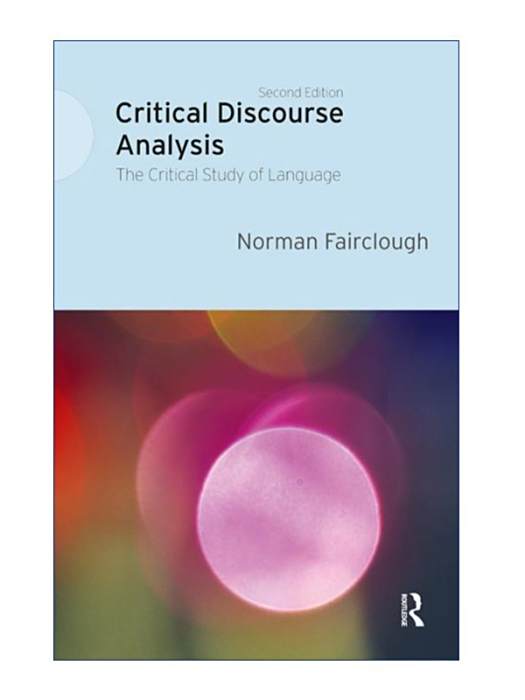 Critical Discourse Analysis Critical Discourse Analysis