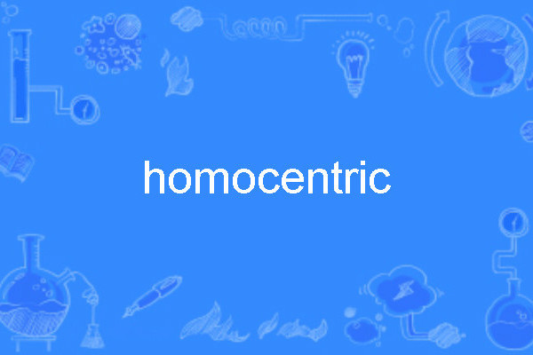 homocentric homocentric