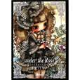 under the Rose(2008年アトリエサード出版的圖書) under the Rose(2008年アトリエサード出版的圖書)