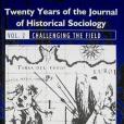 Twenty Years of the Journal of Historical Sociology Twenty Years of the Journal of Historical Sociology