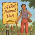 A Girl Named Dan A Girl Named Dan