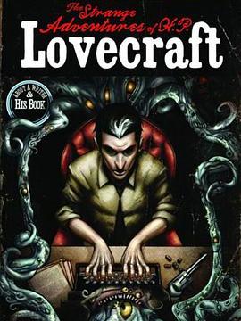 The Strange Adventures of H.P. Lovecraft The Strange Adventures of H.P. Lovecraft