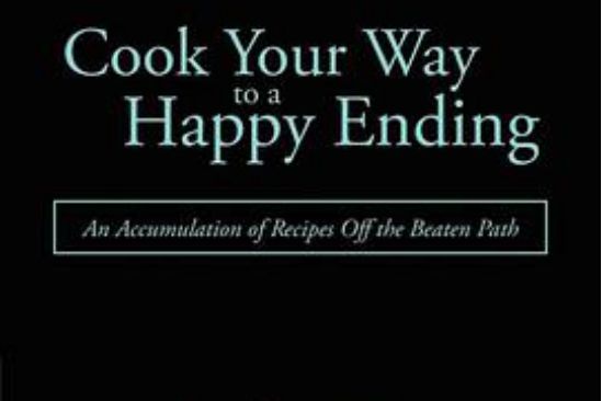Cook Your Way to a Happy Ending Cook Your Way to a Happy Ending