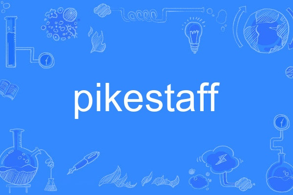 pikestaff pikestaff