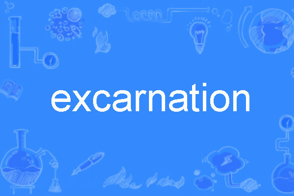 excarnation excarnation