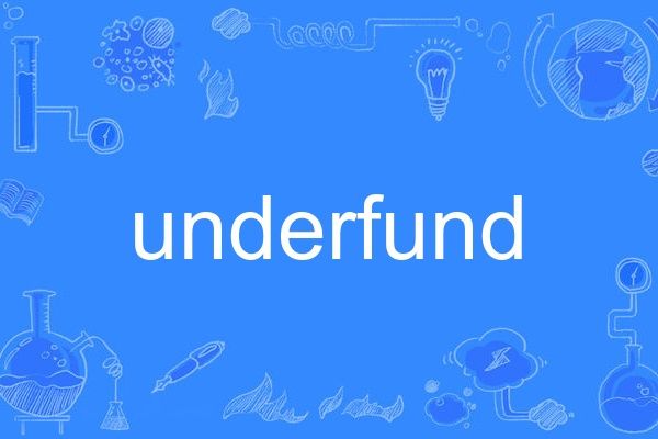 underfund underfund