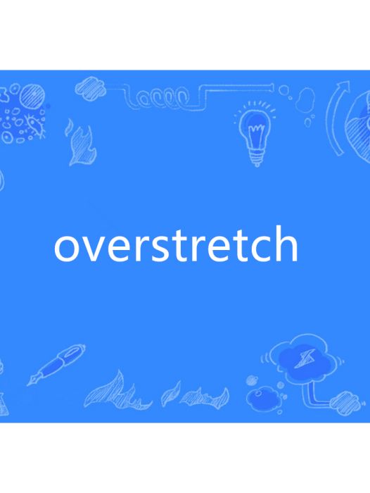 overstretch overstretch
