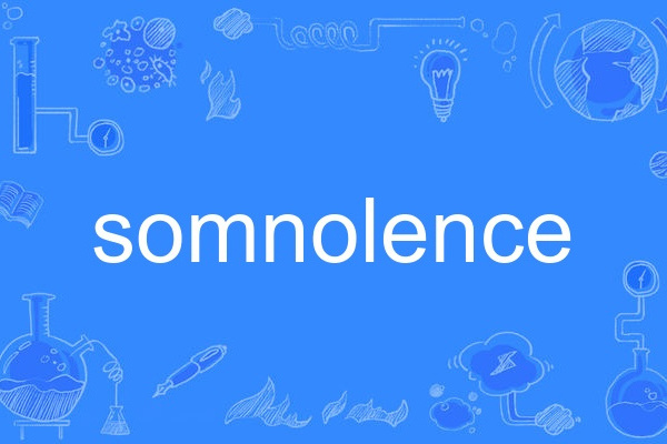 somnolence somnolence
