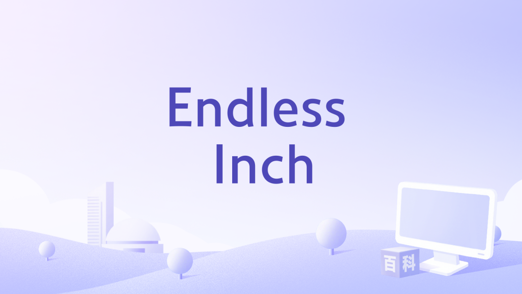 Endless Inch Endless Inch
