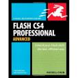 Flash CS4 Professional Advanced for Windows and Macintosh Flash CS4 Professional Advanced for Windows and Macintosh