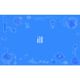 ill(英語單詞) ill(英語單詞)