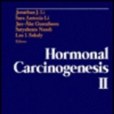 Hormonal Carcinogenesis II Hormonal Carcinogenesis II