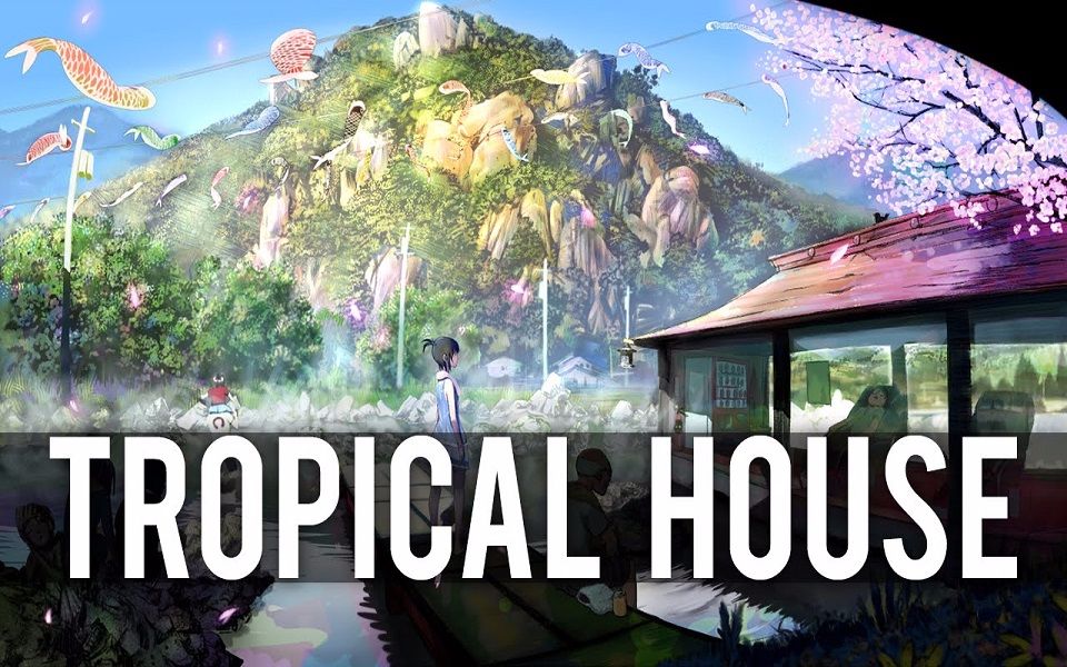 Tropical House