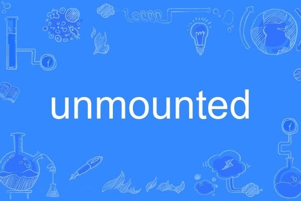 unmounted unmounted