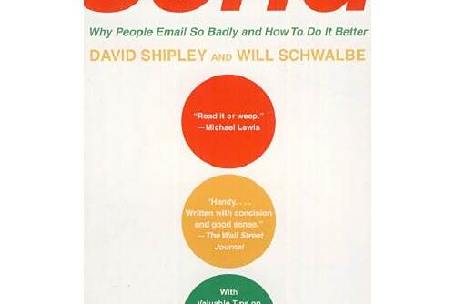 SEND : Why People Email So Badly and How to Do It Better SEND : Why People Email So Badly and How to Do It Better