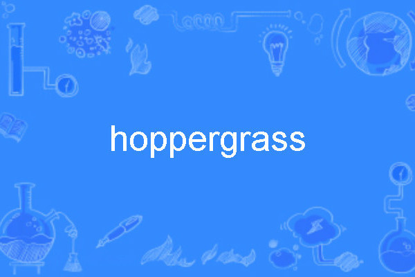 hoppergrass hoppergrass