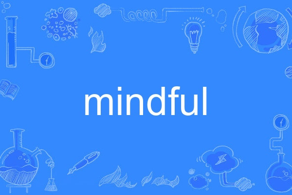 mindful