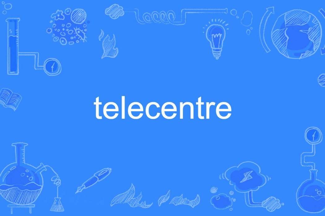 telecentre telecentre