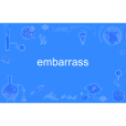 embarrass
