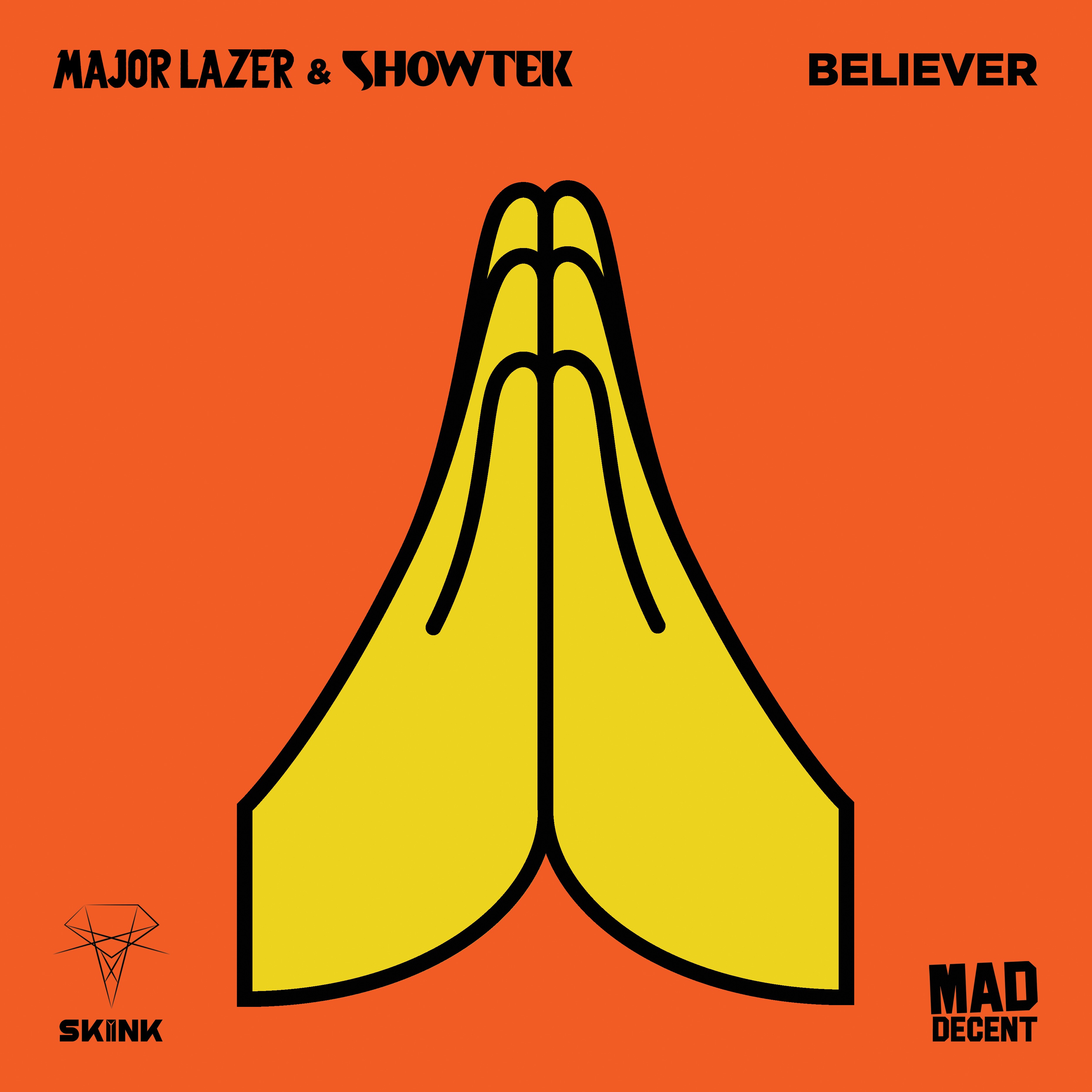 believer(Major Lazer/Showtek合作單曲)
