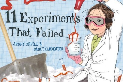 11 Experiments That Failed 11 Experiments That Failed
