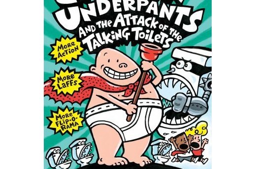 Captain Underpants and the Attack of the Talking Toilets Captain Underpants and the Attack of the Talking Toilets