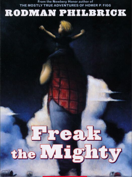 Freak The Mighty Freak The Mighty