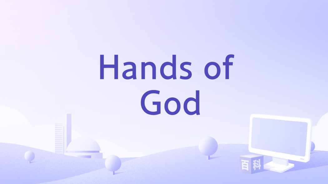 Hands of God Hands of God