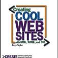 Creating Cool Web Sites with HTML, XHTML, and CSS Creating Cool Web Sites with HTML, XHTML, and CSS