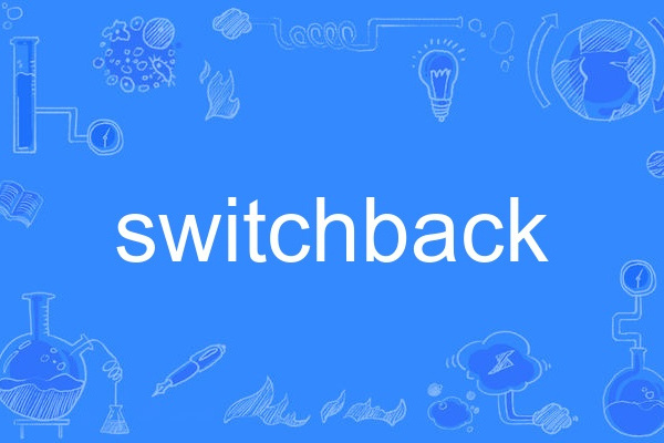switchback switchback