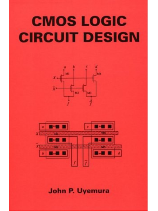 CMOS Logic Circuit Design CMOS Logic Circuit Design