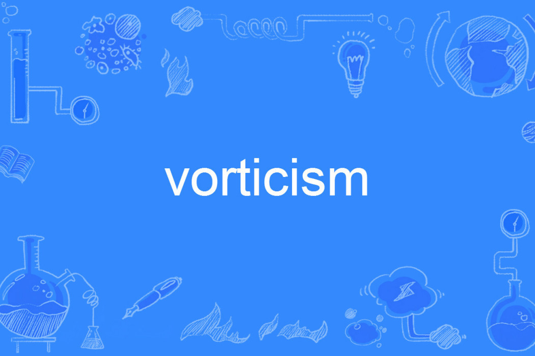 vorticism vorticism