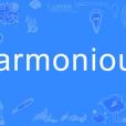Harmonious Harmonious