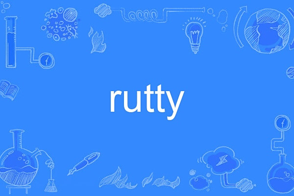 rutty rutty