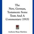 The New, German, Testament The New, German, Testament