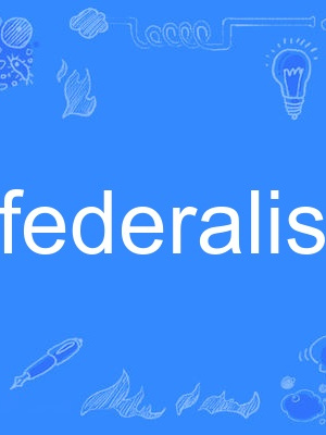 federalism federalism