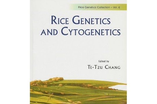 Rice Genetics and Cytogenetics Rice Genetics and Cytogenetics