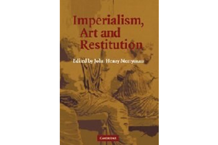 Imperialism, Art and Restitution