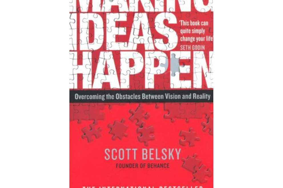Making Ideas Happen Making Ideas Happen