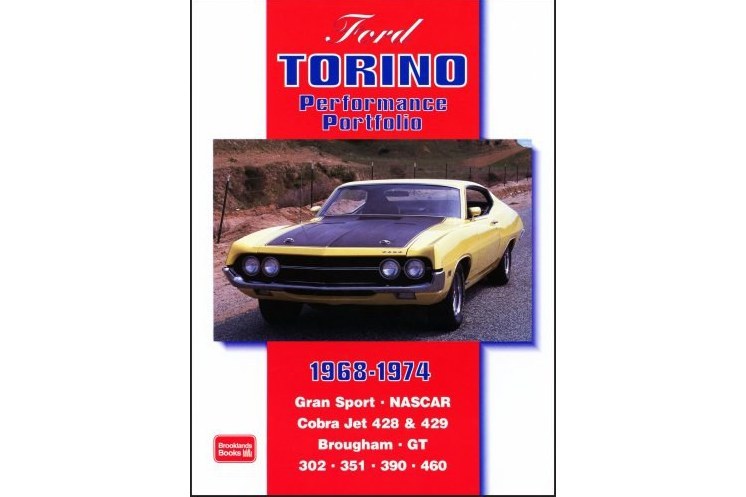 Ford Torino Performance Portfolio 1968-1974 Ford Torino Performance Portfolio 1968-1974