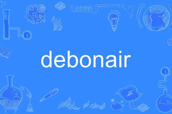 debonair debonair