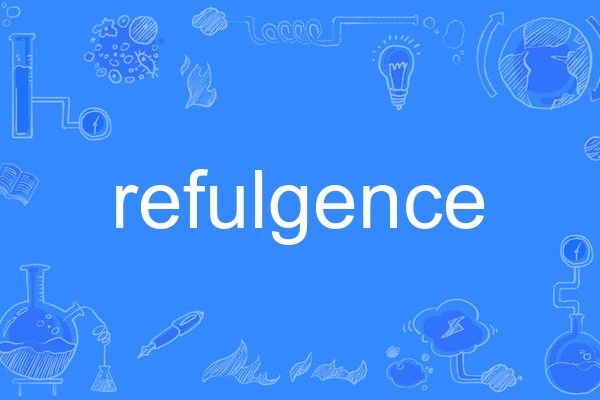 refulgence refulgence